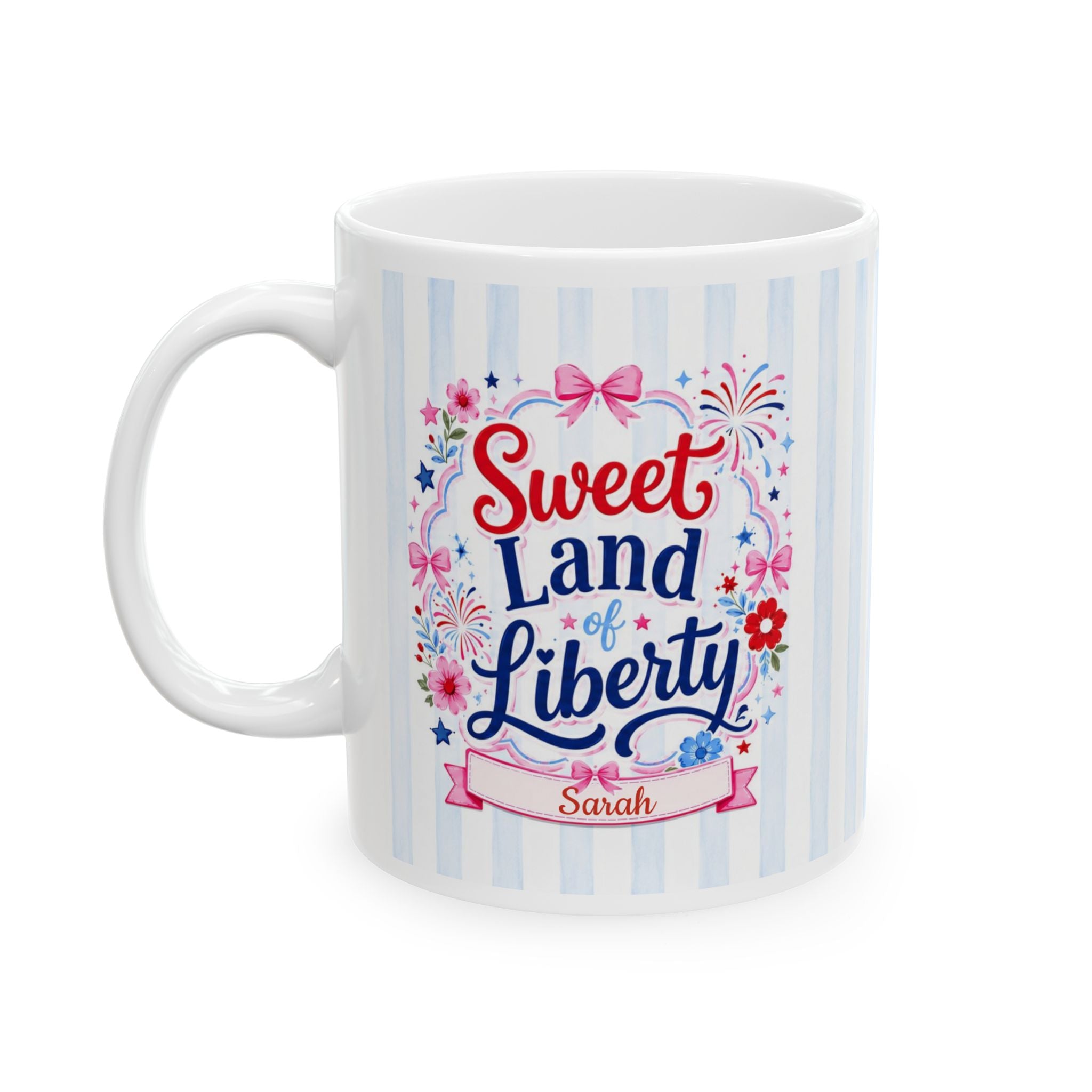 Sweet Land of Liberty Mug — Coquette 4th of July Gift, Personalized Name