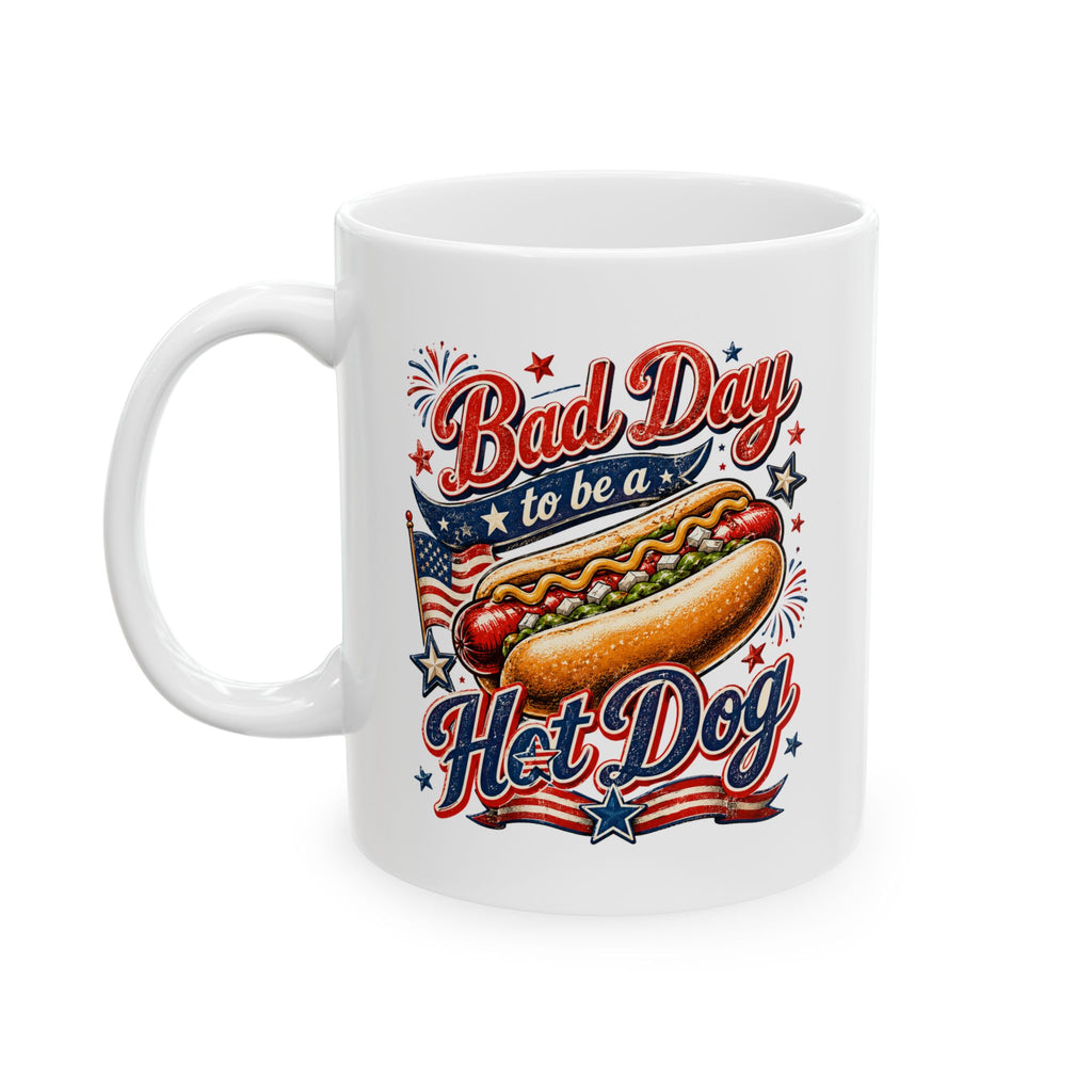 Bad Day to be a Hot Dog 4th of July mug - bold patriotic hot dog design with American flag fireworks and stars on white 11oz ceramic