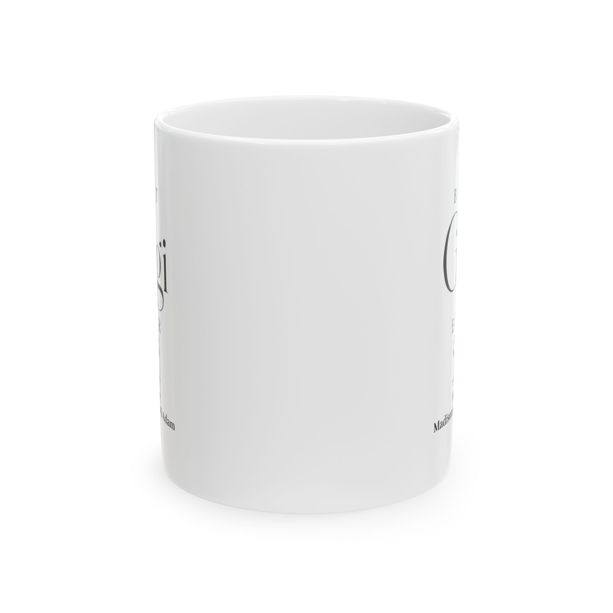 Best Gigi Ever mug 11oz - white ceramic with serif script typography and pink bow for Gigi gift