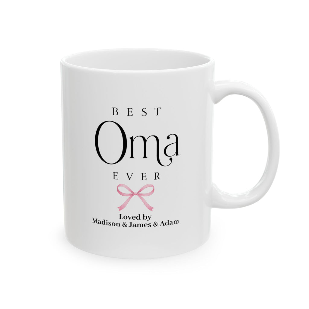 Best Oma Ever personalized mug - elegant serif and script typography with pink coquette bow and grandkids names on white 11oz ceramic
