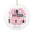 Personalized Girls Just Wanna Have Friendsmas ornament with pink retro lettering
