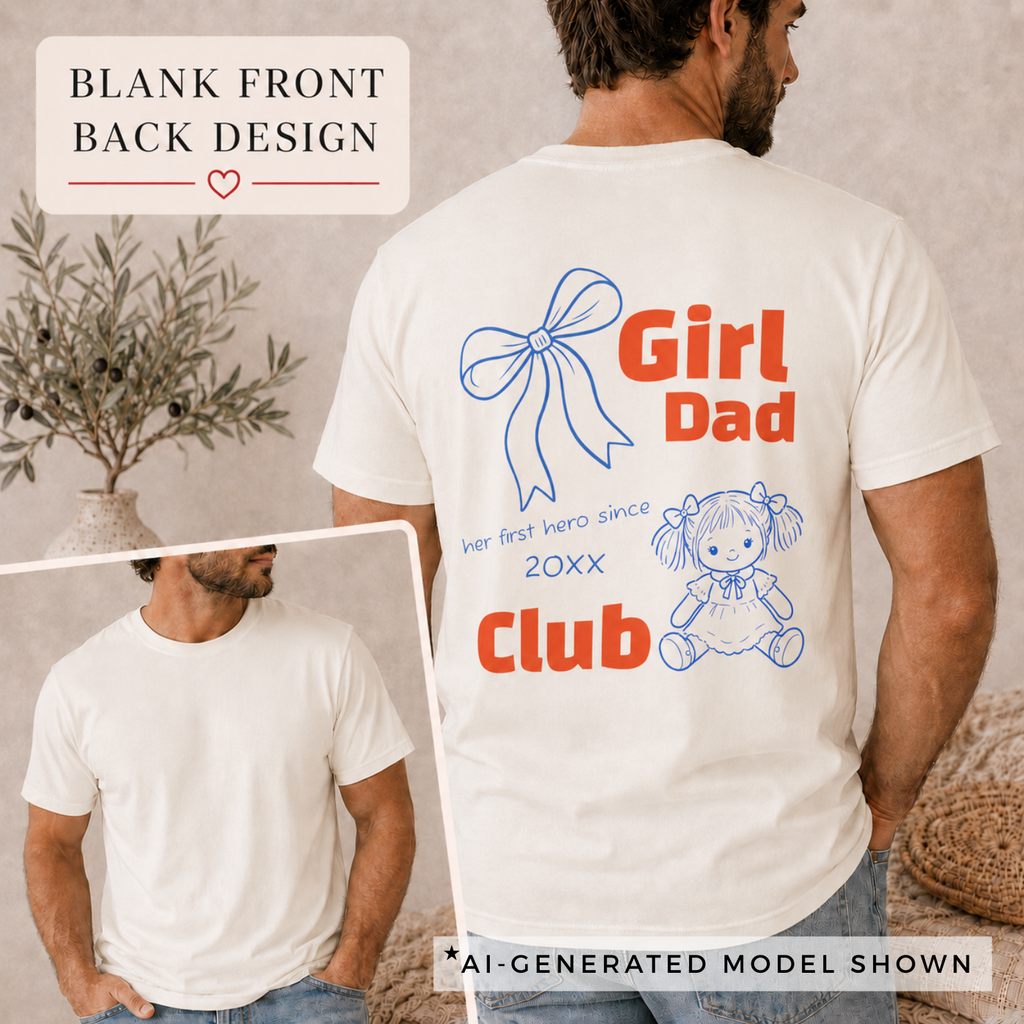Girl Dad Club tee flat lay showing back design with her first hero since custom year