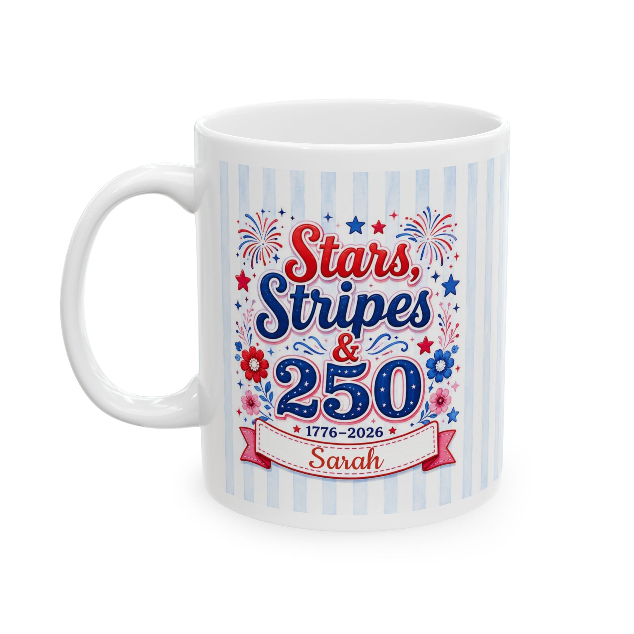Close-up of Stars Stripes 250 mug - bold patriotic typography with 1776-2026 banner and personalized name on blue striped ceramic
